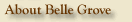 About Belle Grove