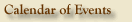 Calendar of Events